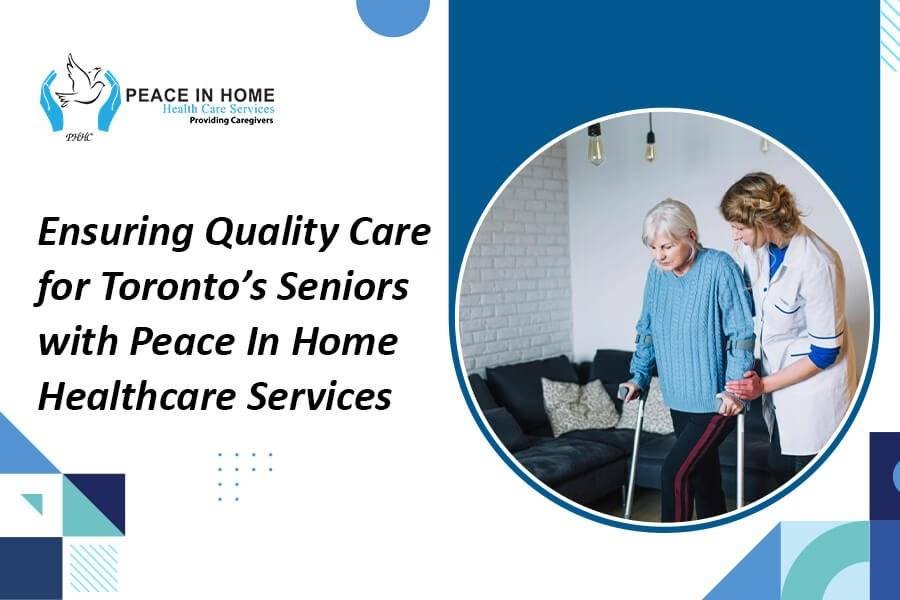 Ensuring Quality Care for Toronto's