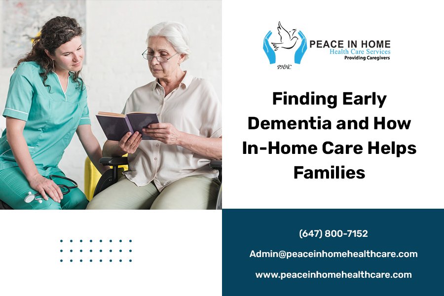 Finding Early Dementia and How In Home Care Helps Families